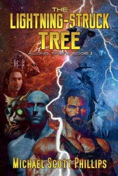 Paperback The Lightning-Struck Tree (Along Time's Edge) Book