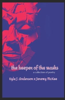 Paperback The Keeper Of The Masks: Poetry Book