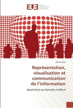 Paperback Représentation, visualisation et communication de l information [French] Book