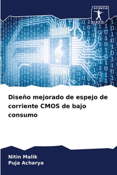 Paperback Diseño mejorado de espejo de corriente CMOS de bajo consumo [Spanish] Book