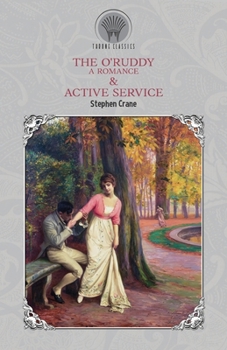 Paperback The O'Ruddy: A Romance & Active Service Book