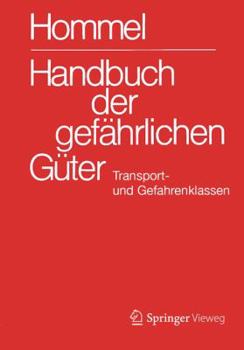 Spiral-bound Handbuch Der Gefährlichen Güter. Transport- Und Gefahrenklassen Neu [German] Book