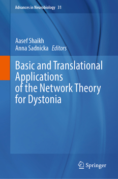 Hardcover Basic and Translational Applications of the Network Theory for Dystonia Book