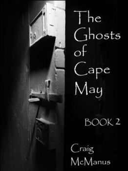 Paperback The Ghosts of Cape May: Book 2 Book