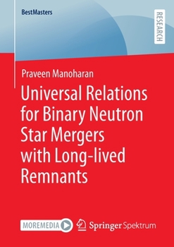 Paperback Universal Relations for Binary Neutron Star Mergers with Long-Lived Remnants Book