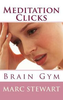 Paperback Meditation Clicks Brain Gym Book