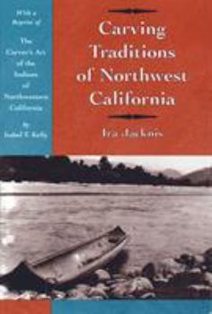 Paperback Carving Traditions of Northwest California Book