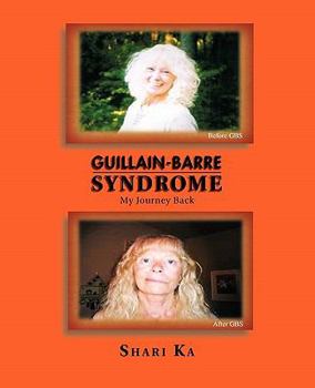 Paperback Guillain-Barre Syndrome: My Journey Back Book