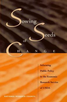 Sowing Seeds of Change: Informing Public Policy in the Economic Research Service of USDA