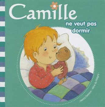 Camille ne veut pas dormir - Book #8 of the Camille