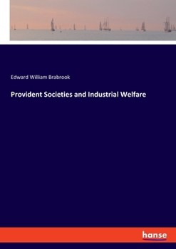 Paperback Provident Societies and Industrial Welfare Book