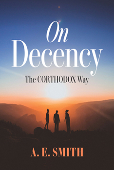 Hardcover On Decency: The Corthodox Way Book