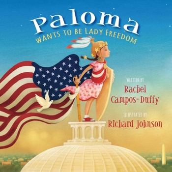 Hardcover Paloma Wants to Be Lady Freedom Book