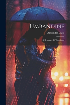 Paperback Umbandine: A Romance Of Swaziland Book