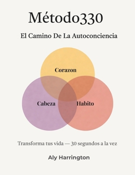 Paperback Método330: El Camino De La Autoconciencia (330Method) (Spanish Edition) [Spanish] Book