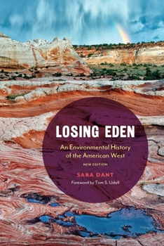 Paperback Losing Eden: An Environmental History of the American West Book