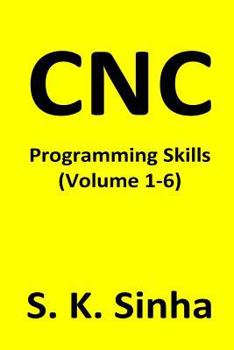 Paperback CNC Programming Skills: Volume 1 - 6 Book