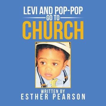 Paperback Levi and Pop-Pop Go to Church Book