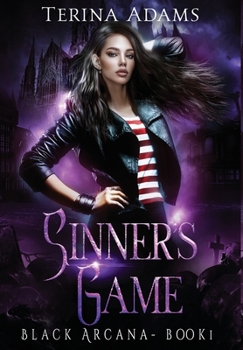 Sinner's Game - Book #1 of the Black Arcana