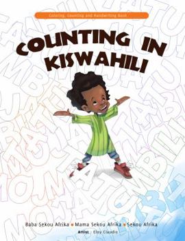 Paperback Counting in Kiswahili: Coloring, Counting and Handwriting Book