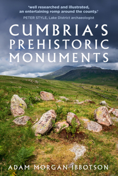 Paperback Cumbria's Prehistoric Monuments Book
