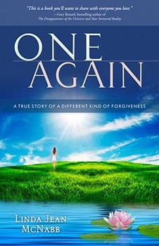 Paperback One Again: A True Story of a Different Kind of Forgiveness Book
