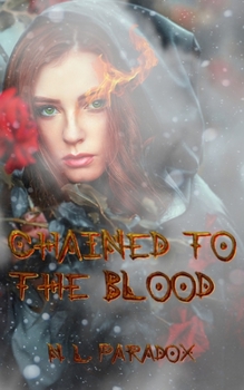 Paperback Chained to the Blood: An Ember Doyle novel Book