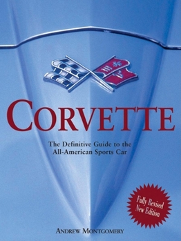 Hardcover Corvette: The Definitive Guide to the All-American Sports Car Book