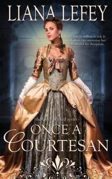 Once a Courtesan - Book #2 of the Once Wicked