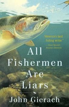 Hardcover All Fishermen Are Liars Book