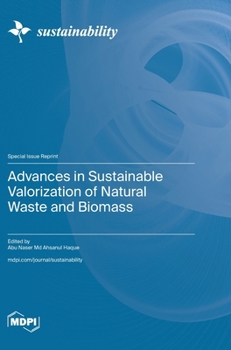 Hardcover Advances in Sustainable Valorization of Natural Waste and Biomass Book