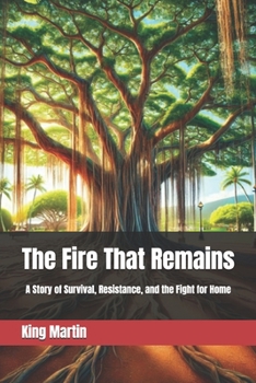 Paperback The Fire That Remains Book