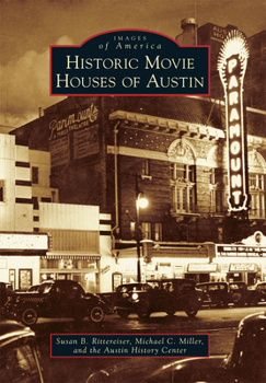 Paperback Historic Movie Houses of Austin Book