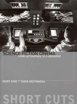 Paperback Science Fiction Cinema: From Outerspace to Cyberspace Book