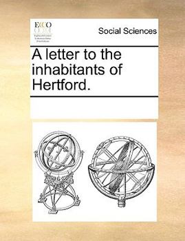 Paperback A Letter to the Inhabitants of Hertford. Book