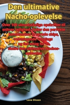 Paperback Den ultimative Nacho-oplevelse [Danish] Book