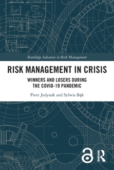 Paperback Risk Management in Crisis: Winners and Losers during the COVID-19 Pandemic Book