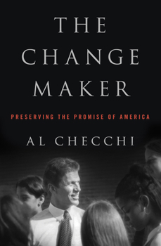 Paperback The Change Maker: Preserving the Promise of America Book