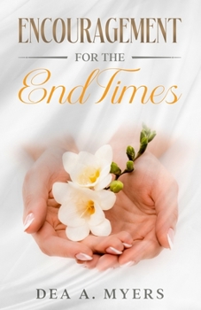 Paperback Encouragement for the End Times Book