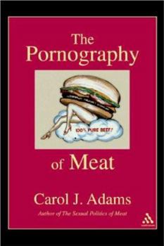Paperback The Pornography of Meat Book