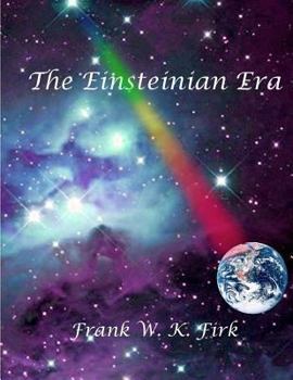 Paperback The Einsteinian Era Book