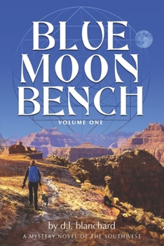Paperback Blue Moon Bench: Volume One Book
