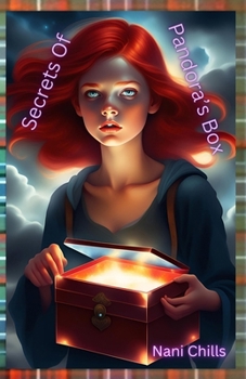 The Secrets Of Pandora's Box (Sophia, The Next Emotional Alchemist)