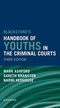 Paperback Blackstones' Handbook of Youths in the Criminal Courts Book