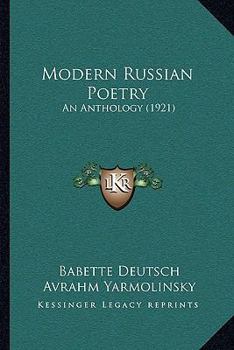 Paperback Modern Russian Poetry: An Anthology (1921) Book