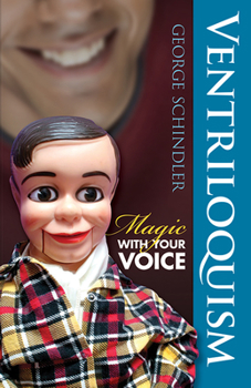 Paperback Ventriloquism: Magic with Your Voice Book