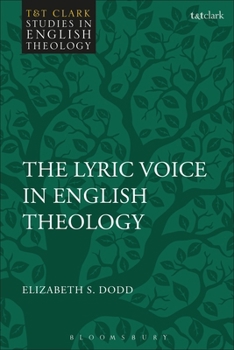 Paperback The Lyric Voice in English Theology Book