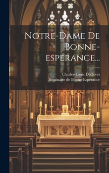 Hardcover Notre-dame De Bonne-espérance... [French] Book