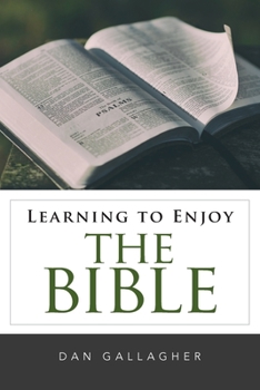 Paperback Learning to Enjoy the Bible Book