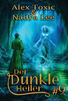 Der dunkle Heiler (Buch 9): Eine historische Portal Progression-Fantasy Serie (German Edition)